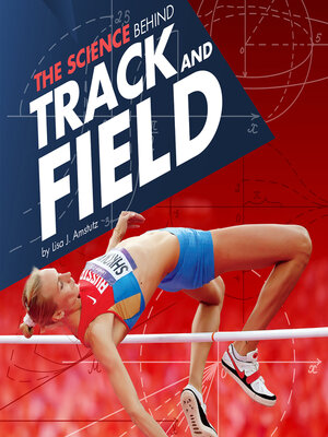 cover image of The Science Behind Track and Field